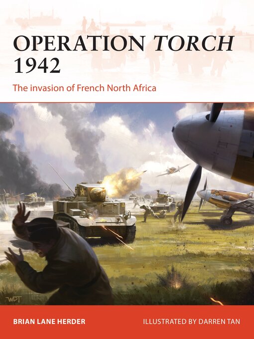 Title details for Operation Torch 1942 by Brian Lane Herder - Available